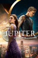 Jupiter: Le destin de l'univers